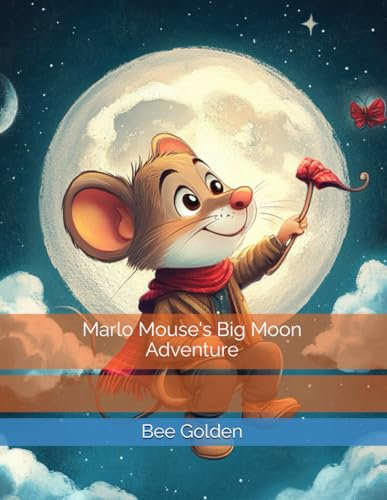 Marlo Mouse's Big Moon Adventure