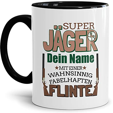 Tassendruck Tasse selbst gestalten - mit Name Personalisieren - mit Spruch - Super Jäger mit Flinte - Geschenkidee für Jäger, Jagd, Waidmann | Innen & Henkel Schwarz, 300ml