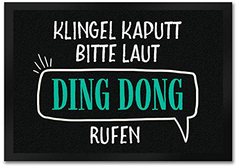 trendaffe - Klingel kaputt Bitte laut Ding Dong rufen Fußmatte mit Motiv