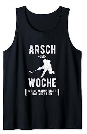Arsch der Woche Eishockey Penaltyschiessen Verlierer Tank Top