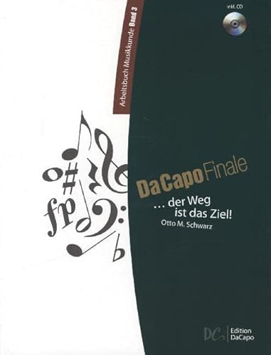 DaCapo - Finale: ... der Weg ist das Ziel!