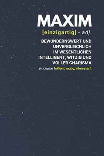 Maxim (einzigartig) bewundernswert: inkl. Kalender 2021/2022 | Das perfekte Geschenk | personalisiert mit dem Namen Maxim | Geschenkidee | Geschenke | Name