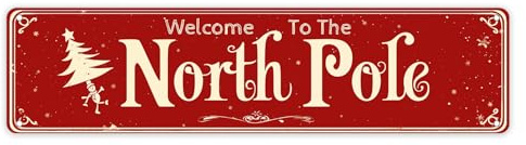 Metallschild mit Aufschrift Welcome to the North Pole, Vintage-Stil, Weihnachtsmann-Schild, Dekoration für Zuhause, Café, Haustür, Zimmer, Veranda, Hof, Wandkunst, Dekoration, Weihnachtsdekoration,