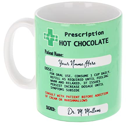 Always Looking Good Personalised Prescription Hot Chocolate Mug Custom Hot Chocolate Cup & Coaster with Name Novelty Funny Filled Gift 10oz Mug (Empty Mug Only)