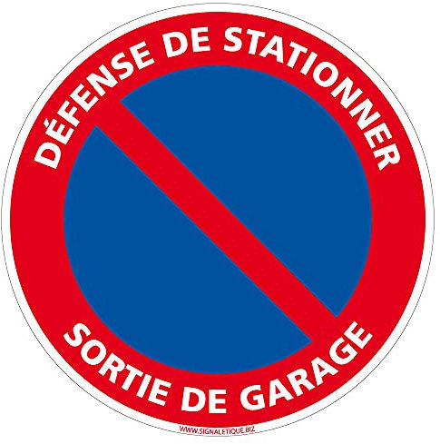 Panneau de Signalisation Autocollant. Panneau Interdiction. Panneau Parking, Panneau d'information Adhésif souple - Diamètre 125 mm - Défense de stationner sortie de garage -