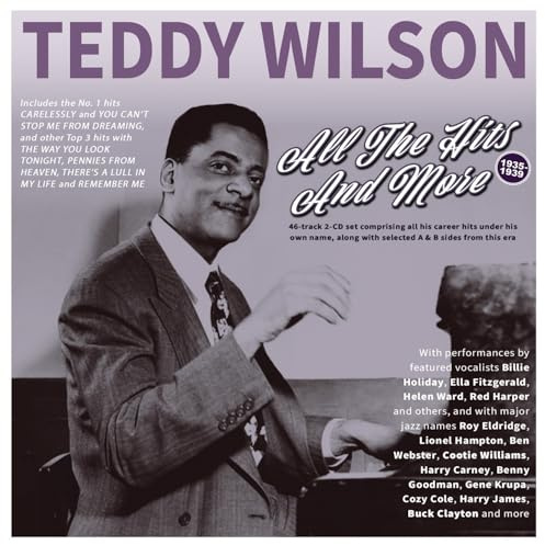 All the Hits And More 1935-39 - Teddy Wilson