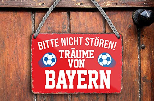 schilderkreis24 – Blechschild Lustiger Spruch “Bitte Nicht stören Träume von Bayern“ Deko Garage Artikel Sport Verein Geschenkidee Club Weihnachten Fußball Fan Liebhaber Begeisterte 18x12 cm