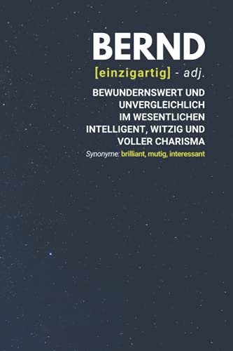 Bernd (einzigartig) bewundernswert: inkl. Kalender 2021/2022 | Das perfekte Geschenk | personalisiert mit dem Namen Bernd | Geschenkidee | Geschenke | Name