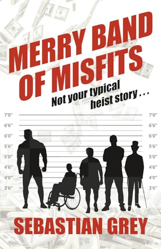 Merry Band of Misfits