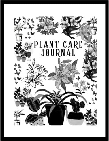 Plant Care Journal with Gardening Expenses: Plant Health Care: Watering, Supplies and Accessories Log Book