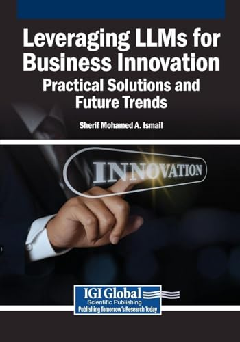 Leveraging LLMs for Business Innovation: Practical Solutions and Future Trends