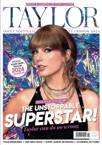 Taylor Swift - The 100% Unofficial 2024 Yearbook