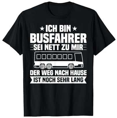 Busfahrer Lustig Bus Fahren Linienbus Modell Linienbusfahrer T-Shirt