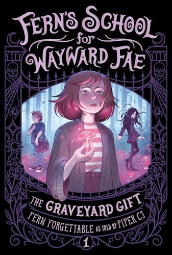 The Graveyard Gift (Fern's School for Wayward Fae)