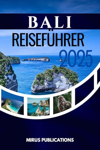 BALI REISEFÜHRER 2025