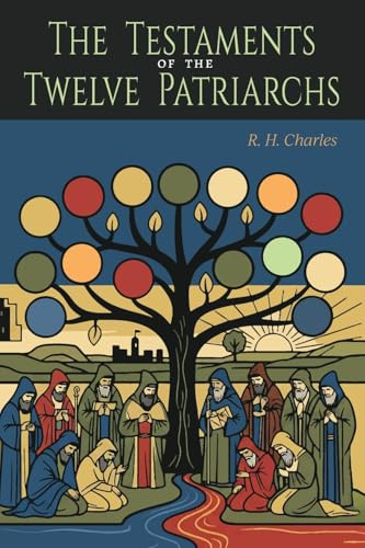 The Testaments of the Twelve Patriarchs