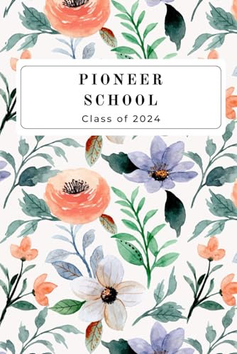 Pioneer School Class of 2024: JW Notebook and Pioneer Service School Notes Gift | Best Life Ever Journal for Note Taking | Includes Program of course |120 Pages 6x9