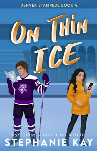 On Thin Ice (Denver Stampede, Band 4)