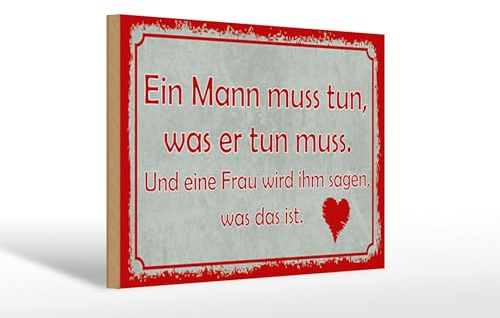 Femer Holzschild Spruch 20x30 cm Mann muss tun, was er tun muss Deko Schild