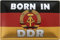 Deko7 Blechschild 30 x 20 cm Deutschland Fahne - Born in DDR