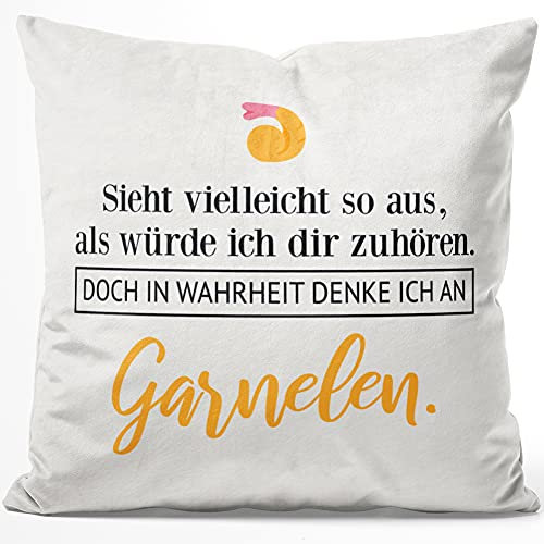 JUNIWORDS Kissen, Sieht vielleicht so aus, als würde ich dir zuhören. Doch in Wahrheit denke ich an Garnelen (1001610), 40 x 40 cm, Flauschig Samtweich Weich