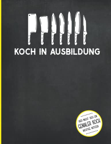 Koch in Ausbildung: Kariertes Notizbuch für Rezepte A4 ein Geschenk zur Kochausbildung das leere Buch zum Selbstschreiben der Rezeptesammlung und Kochideen für Köche Lehrlinge