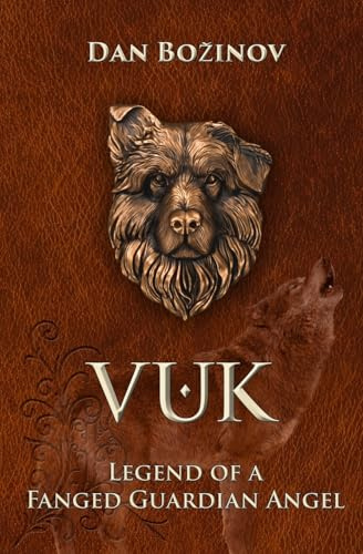 VUK: Legend of a Fanged Guardian Angel (Underdog, Band 1)