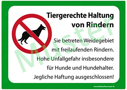 Landkaufhaus Mayer Weide Warnschild *Tiergerechte Haltung von Rindern* 29 x 21cm, Warnschild,Weidezaun,Weidegebiet,