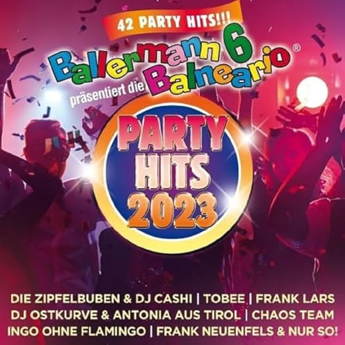 Ballermann 6 Balneario Präs.: die Party Hits 2023