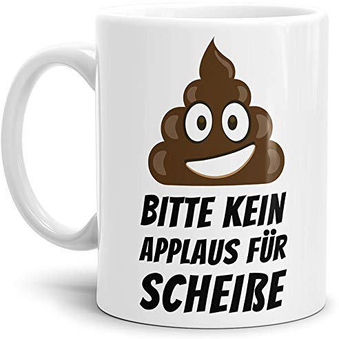Tassendruck Tasse -Kackhaufen- mit Spruch: Kein Applaus Fuer Scheisse - Weiss -/Smiley/Shit/Kacke/Lustig/Witzig/Spaßig/Mug/Cup/Beste Qualität - 25 Jahre Erfahrung
