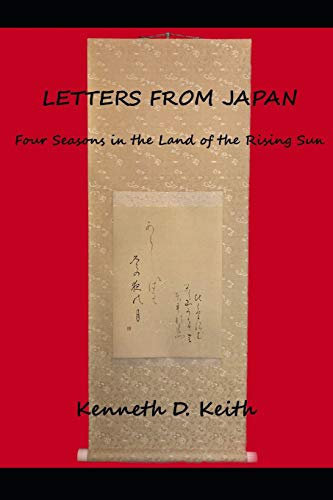 Letters From Japan: Four Seasons in the Land of the Rising Sun