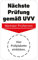 100x Grundplaketten ‚Nächste Prüfung gemäß UVV‘ 70x40 mm, selbstklebend, Vinyl – passend für 20mm & 30mm Prüfplaketten – inkl. 1 gratis Lochzangen (3mm Rundloch & Kerbzange)