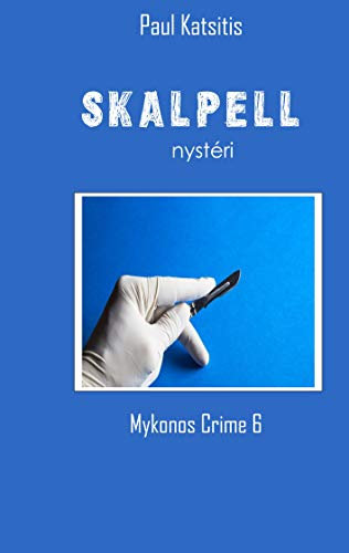 Skalpell: Mykonos Crime 6