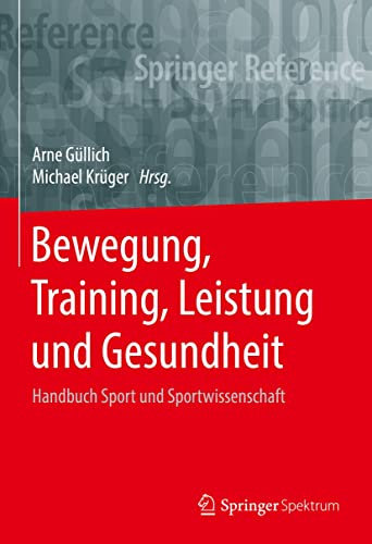 Bewegung, Training, Leistung und Gesundheit: Handbuch Sport und Sportwissenschaft