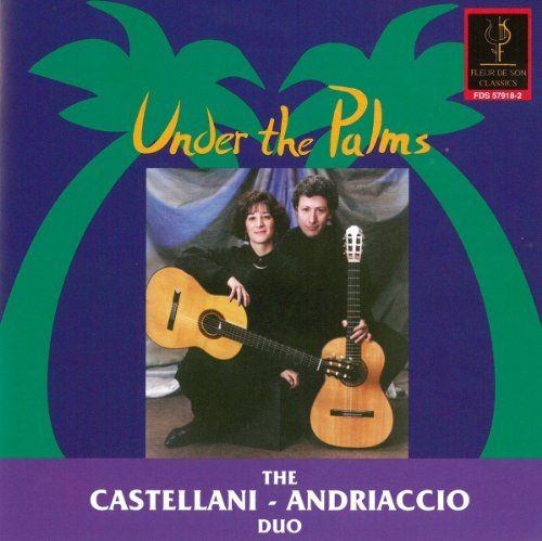 Under the Palms: Albeniz, Viana, Etc