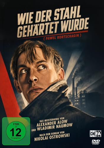 Wie der Stahl gehärtet wurde (DEFA Filmjuwelen)