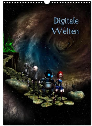 Digitale Welten (Wandkalender 2026 DIN A3 hoch), CALVENDO Monatskalender: Eine fantastische Reise durch die Galaxis (CALVENDO Spass)