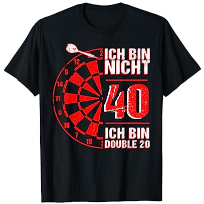 40. Geburtstag Geschenk Mann Spruch Dart Fan Double 20 T-Shirt
