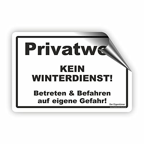 PRIVATWEG KEIN WINTERDIENST - Winterdienstschilder/WI-011 (10x15cm Aufkl.)