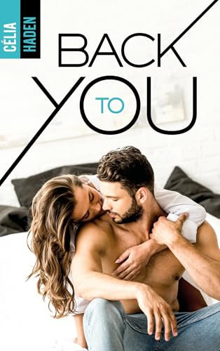 Back to you (French Edition)
