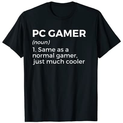 Funny PC Gamer Gaming Video Games T-Shirt