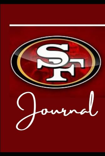 Forty-Niner Chronicles: A Faithful Fan's Journal