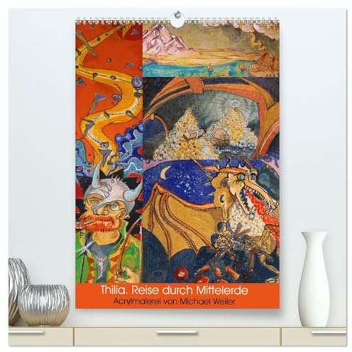 Thilia. Reise durch Mittelerde. Acrylmalerei von Michael Weiler. (hochwertiger Premium Wandkalender 2026 DIN A2 hoch), Kunstdruck in Hochglanz: Mittelerde als knallbuntes Kaleidoskop. (CALVENDO Kunst)