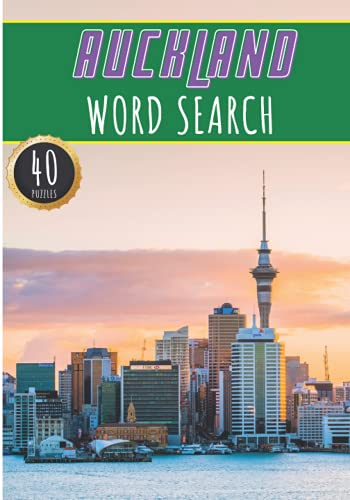Auckland Word Search: 40 Fun Puzzles With Words Scramble for Adults, Kids and Seniors | More Than 300 Words On Auckland and New Zealand Cities, Famous ... History Terms and Heritage Vocabulary