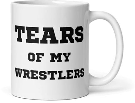 Coffee Mug Ceramic 11 oz Funny Sarcastic Saying Tears of My Wrestlers Athletic Sport Coach Gift for Women and Men Sports Trainer Appreciation Funny Wrestling Mug Athlete Sports gift