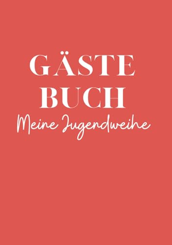 Gästebuch Meine Jugendweihe