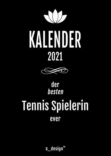 Kalender 2021 für Tennis-Spieler / Tennis-Spielerin / Tennis Spielerin: DIN A4 Tagesplaner / Wochenplaner / Terminkalender für das ganze Jahr: ... von 7 bis 21 Uhr (4 Termine pro Stunde)