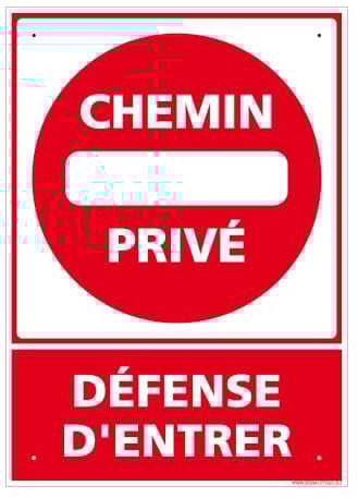 Panneau Chemin Privé, Défense D'Entrer Pvc 1 Mm - 150 X 210 Mm Signalisation Rectangulaire Prépercée Avec Kit De Fixation Fabrication Française