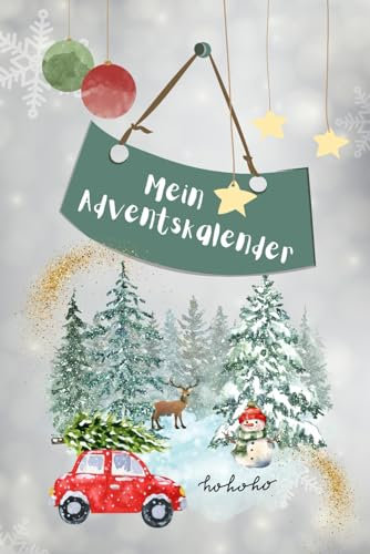 Mein Adventskalender // Adventskaleder Buch für Frauen, Männer, Erwachsene, Teenager // Buch zum Ausfüllen // Die oft hektische & stressige ... gestaltetes Weihnachtsdesign - ho ho ho ! :)