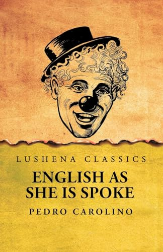 English as She Is Spoke